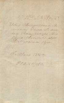Ordinatio urbis metropolitanae Cracoviensis decreto iudiciorum commissorialium S. R. Maiestatis atque assessorialium regni in anno 1750 die 3 Martii praescripta