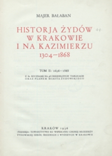 Historja Żydów w Krakowie i na Kazimierzu, 1304-1868. Tom II, 1656-1868