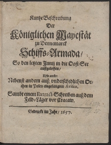 Kurtze Beschreibung Der Königlichen Mayestät zu Dennmarck Schiffs Armada, So den letzten Junii in die Ost See aussgelloffen [...]