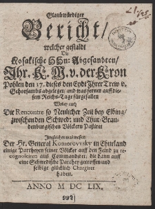 Glaubwürdiger Bericht, welcher gestalt Die Kozakkischen Abgesandten Ihr. K. M. v. der Kron Pohlen [Jan Kazimierz] den 17 dieses den Eydt Ihrer Trew v. Gehorsambs abgeleget [...] haben. War. A