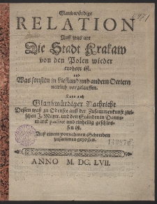 Glaubwürdige Relation Auff was art Die Stadt Krakaw von den Polen wieder erobert ist. Und was sonsten in Liefland und andern Oertern newlich vorgelauffen [...]