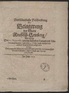 Umbst&auml;ndliche Beschreibung Der Belagerung der Stadt Reussisch-Lemberg, Wie selbige Den 23. Septemb. von den Cosacken, Tartarn und T&uuml;rcken angefangen, und den 4. Octob. nach vorher verglichener Rantzion, wieder auffgehoben worden [...]