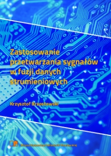 Zastosowanie przetwarzania sygnałów w fuzji danych strumieniowych