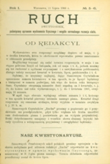 Ruch :  dwutygodnik, poświęcony sprawom wychowania fizycznego i w ogóle normalnego rozwoju ciała, 1906.07.11 R. 1 nr 5-6