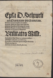 Ep[isto]la D[omini] Scheurlii ad Charitatem Pirchameram. Carmen Conradi Celtis ad eandem. Epistola Pilati ad Tyberium Cesarem. [...]