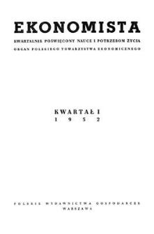 Ekonomista : kwartalnik poświęcony nauce i potrzebom życia, 1952, kwartał I