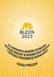 VII Konferencja Naukowo-Techniczna "Aktualne problemy w budownictwie ogólnym i inżynierii przedsięwzięć budowlanych". Książka streszczeń