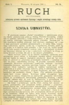 Ruch :  dwutygodnik, poświęcony sprawom wychowania fizycznego i w ogóle normalnego rozwoju ciała, 1906.08.28 R. 1 nr 9