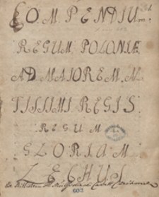 Compendium regum Poloniae [...] [od Lecha do 1699 r. oraz rozprawy o sztuce oratorskiej i logice, mowy religijne i inne materiały]