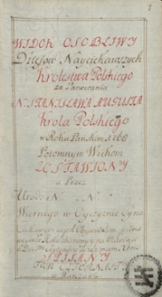 Widok osobliwy dziejów nayciekawszych Królestwa Polskiego za panowania N[ajjaśniejszego] Stanisława Augusta, króla polskiego […]. [T. 6]