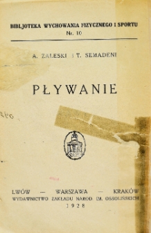 Pływanie : podręcznik techniki : statut, regulamin i przepisy Polskiego Związku Pływackiego