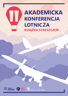 II Akademicka Konferencja Lotnicza "Studenci (nie)Tylko o Lotnictwie", 26.09.2022. Książka streszczeń