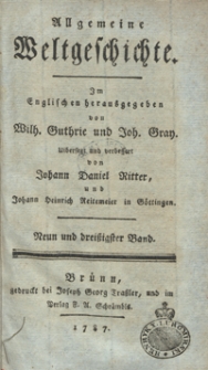 Allgemeine Weltgeschichte. Bd. 39 / Im Englischen herausgegeben von Wilh. Guthrie und Joh. Gray ; &uuml;bersetzt und verbessert von Johann Daniel Ritter