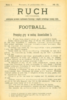 Ruch :  dwutygodnik, poświęcony sprawom wychowania fizycznego i w ogóle normalnego rozwoju ciała, 1906.10.26 R. 1 nr 13