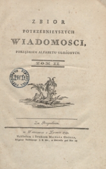 Zbior Potrzebnieyszych Wiadomosci, Porządkiem Alfabetu Ułożonych. T. 2