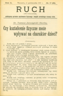 Ruch : dwutygodnik poświęcony sprawom wychowania fizycznego i w ogóle normalnego rozwoju ciała, 1907.10.11 R. 2 nr 17 (35)