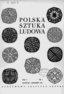 Polska Sztuka Ludowa, Rok V, listopad-grudzień 1951, nr 6