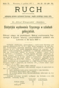 Ruch : dwutygodnik, poświęcony sprawom wychowania fizycznego i w ogóle normalnego rozwoju ciała, 1907.12.11 R. 2 nr 21-23 (39-41)