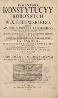 Inwentarz Konstytucyy Koronnych Y W. X. Litewskiego [...]
