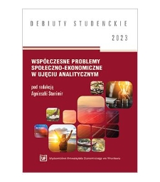 Spis treści [Współczesne problemy społeczno-ekonomiczne w ujęciu analitycznym / pod red. Agnieszki Stanimir. - Wrocław, 2023]