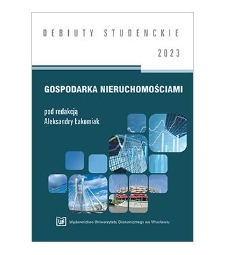 Spis treści [Gospodarka nieruchomościami / pod red. Aleksandry Łakomiak.- Wrocław: Wydawnictwo Uniwersytetu Ekonomicznego we Wrocławiu, 2023]