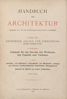 Geschäfts- und Kaufhäuser, Warenhäuser und Messpaläste, Passagen und Galerien, Grosshandelshäuser, Kontorhäuser, Börsengebäude