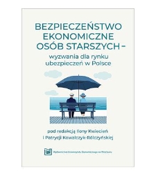 Finansowanie opieki zdrowotnej osób starszych w Polsce – identyfikacja luki dla rynku prywatnych ubezpieczeń zdrowotnych