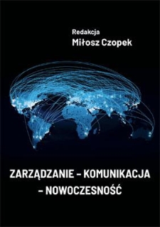 Zarządzanie - komunikacja - nowoczesność