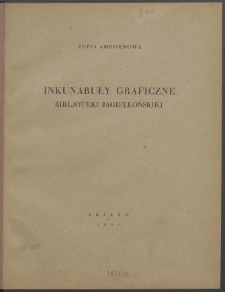 Inkunabuły graficzne Bibljoteki Jagiellońskiej