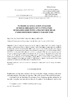 Numerical Simulation Analysis Of Rock Breaking Of Cutting Part Of Roadheader With A Transverse Head Under Different Design Parameters