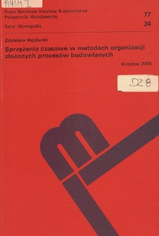 Sprzężenia czasowe w metodach organizacji złożonych procesów budowlanych