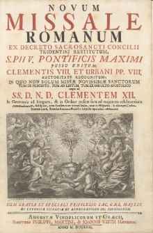 Novum Missale Romanum Ex Decreto Sacrosancti Concilii Tridentini Restitutum, [...] In Germania ad longum, & in Ordine positæ sunt ad majorem celebrantium commoditatem, [...]