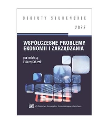 Spis treści [Współczesne problemy ekonomii i zarządzania / red. Elżbieta Sobczak.- Wrocław, 2023]