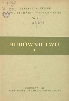 Zeszyty Naukowe Politechniki Wrocławskiej. Budownictwo I