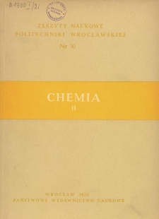 Zeszyty Naukowe Politechniki Wrocławskiej. Chemia II
