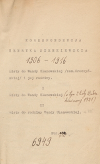 [Listy Henryka Sienkiewicza i jego żony Marii z Babskich do różnych osób z lat 1906-1921]