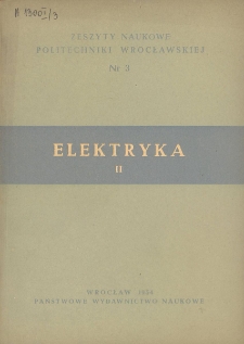 Zeszyty Naukowe Politechniki Wrocławskiej. Elektryka II