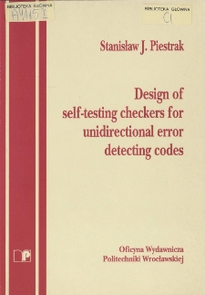 Design of self-testing checkers for unidirectional error detecting codes