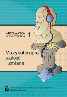 Muzykoterapia - stałość i zmiana