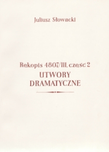 [Wiersze drobne, fragmenty dramat&oacute;w, pisma prozą i poemat filozoficzny Kr&oacute;l-Duch. T. II]