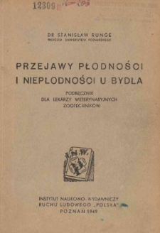 Przejawy płodności i niepłodności u bydła: podręcznik dla lekarzy weterynaryjnych, zootechników