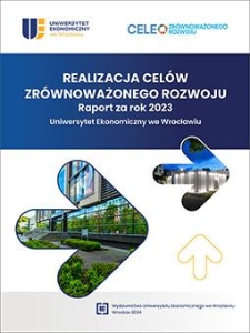 Realizacja celów zrownoważonego rozwoju. Raport za rok 2023. Uniwersytet Ekonomiczny we Wrocławiu