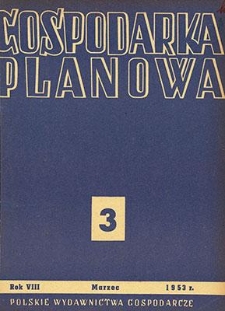 Gospodarka Planowa, Rok VIII, marzec 1953, nr 3