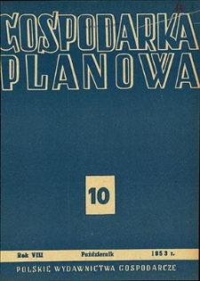Gospodarka Planowa, Rok VIII, październik 1953, nr 10
