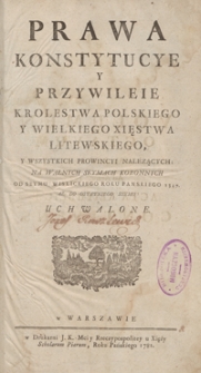 Prawa, Konstytucye Y Przywileie Krolestwa Polskiego Y Wielkiego Xięstwa Litewskiego Y Wszystkich Prowincyi Należących Na Walnych Seymach Koronnych Od Seymu Wislickiego Roku Pańskiego 1347 Aż Do Ostatniego Seymu Uchwalone. [Vol. 8]