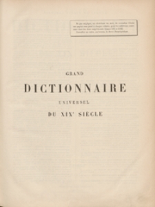 Grand dictionnaire universel du XIXe siècle : français, historique, géographique, mythologique, bibliographique, littéraire, artistique, scientifique, etc., etc. Tome onzième