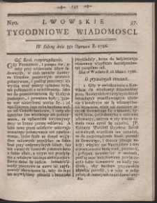 Lwowskie Tygodniowe Wiadomości. R. 1786 nr 37