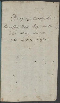 "Oryginały, extrakty, kopie uniwersałów, paletów, tudzież i inne pisma wraz zebrane annorum a 1768 ad 1771 inclusive". Zbiór listów do Ewarysta Kuropatnickiego oraz akta publiczne, listy wiersze i inne materiały treści publicznej i prywatnej z lat 1752-1771.