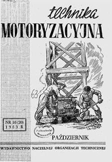 Technika Motoryzacyjna : miesięcznik naukowo-techniczny, Rok III, październik 1953, nr 10 (20)