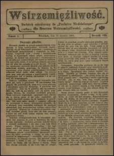 Wstrzemięźliwość : dodatek miesięczny do „Posłańca Niedzielnego” dla Bractwa Wstrzemięźliwości. R. 8 (1907), nr 1